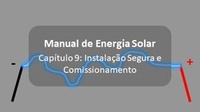 Manual de energia solar gratuito: 9. Instalação Segura e Comissionamento
