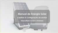 Manual de energia solar gratuito: 5. Configuração do Arranjo Fotovoltaico com o Inversor