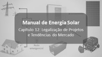 Manual de energia solar gratuito: 12. Legalização de Projetos e Tendências do Mercado