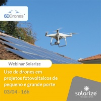 Webinar da semana: Uso de drones em projetos fotovoltaicos de pequeno e grande porte
