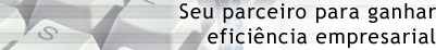 Seu parceiro para ganhar eficincia empresarial